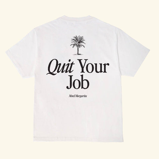 Quit Your Job